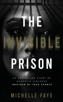 The Invisible Prison