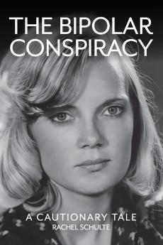 THE BIPOLAR CONSPIRACY