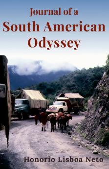 Journal of a South American Odyssey