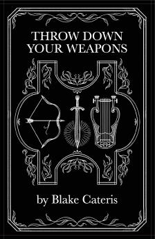 Throw Down Your Weapons