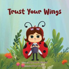 Trust Your Wings