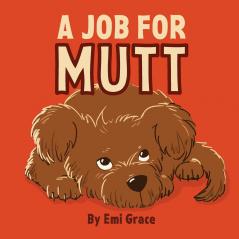 A Job For Mutt