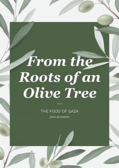 From the Roots of an Olive Tree