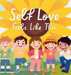 Self Love Feels Like This