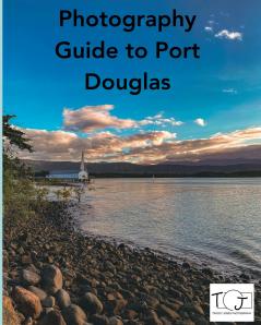Photography Guide to Port Douglas