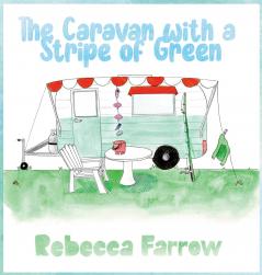 The Caravan with a Stripe of Green