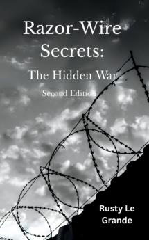 Razor-Wire Secrets