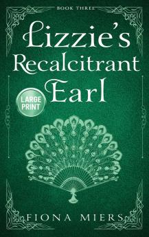 Lizzie's Recalcitrant Earl