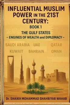 Influential Muslim Power in the 21st Century