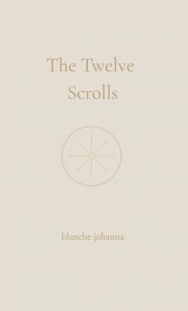 The Twelve Scrolls