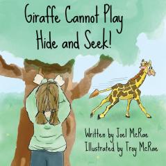 Giraffe Cannot Play Hide and Seek!
