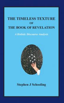 The Timeless Texture of the Book of Revelation