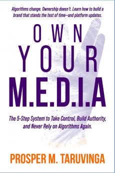 Own Your M.E.D.I.A