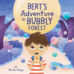 Bert's Adventure in Bubbly Forest