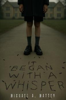 It Began with a Whisper