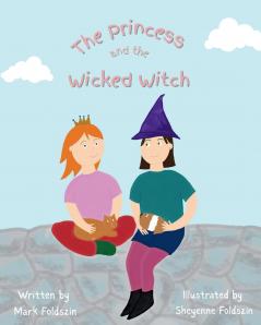 The Princess and the Wicked Witch