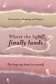 Where the Light Finally Lands