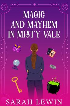 Magic and Mayhem in Misty Vale