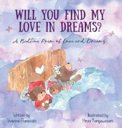 Will You Find My Love in Dreams?