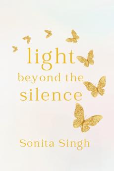 Light Beyond the Silence