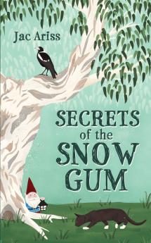 Secrets of the Snow Gum