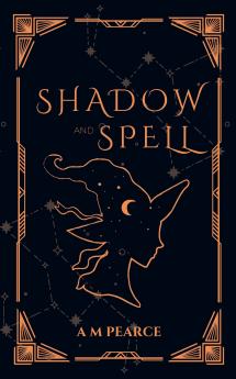 Shadow and Spell