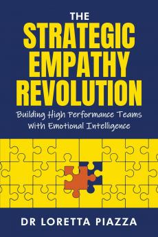 The strategic empathy revolution