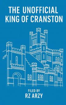 The Unofficial King of Cranston