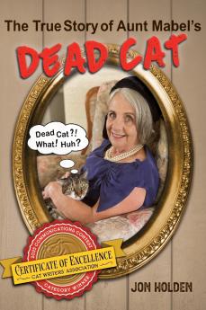The True Story of Aunt Mabel's Dead Cat