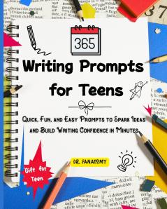 365 Writing Prompts For Teens