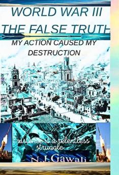 World war 3 the false truth