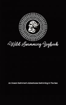 Wild Swimming Logbook For Ocean Swimmers Adventures