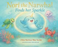 Nori the NarwhalFinds her Sparkle