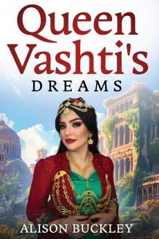 Queen Vashti's Dreams