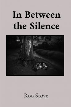 In Between the Silence