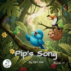 Pip's Song