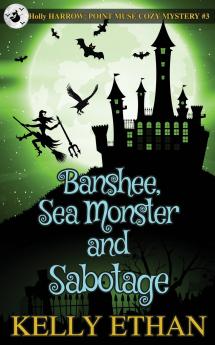 Banshee Sea Monster and Sabotage