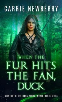 When the Fur Hits the Fan Duck