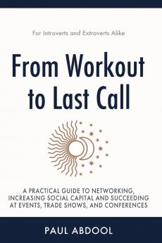 From Workout to Last Call
