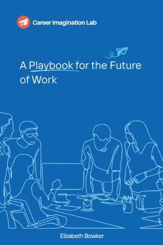 A Playbook for the Future of Work