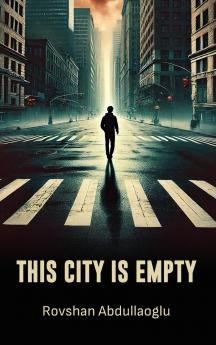 This City is Empty