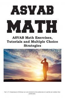 ASVAB Math Workbook
