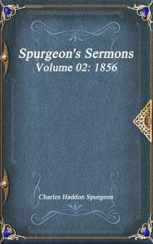 Spurgeon's Sermons Volume 02