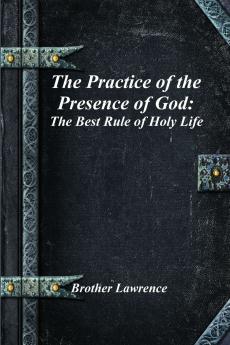 The Practice of the Presence of God