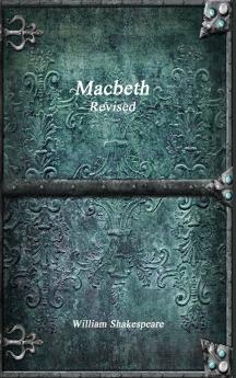 Macbeth Revised
