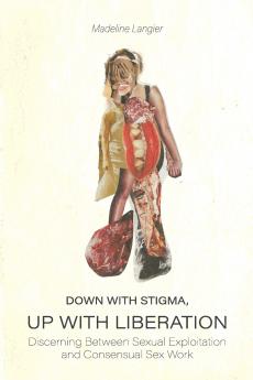 Down With Stigma Up with Liberation