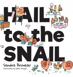 Hail to the Snail
