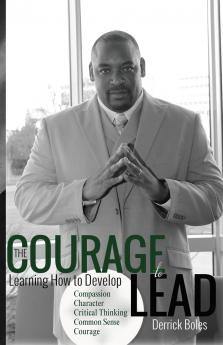 The Courage to Lead