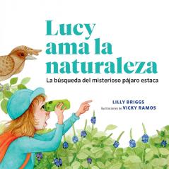 Lucy ama la naturaleza