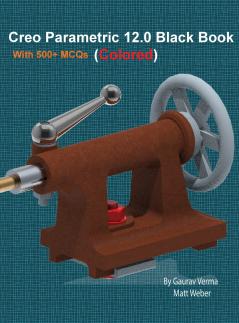 Creo Parametric 12.0 Black Book
